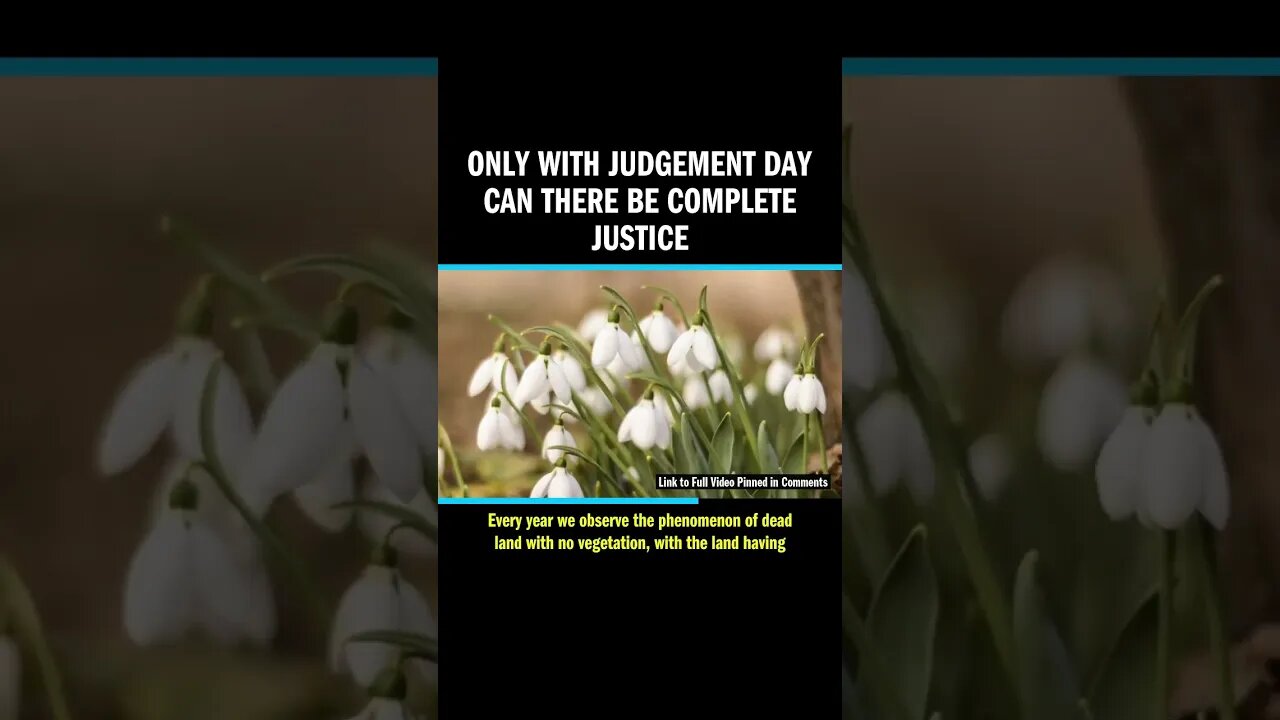 Only With Judgement Day Can There Be Complete Justice