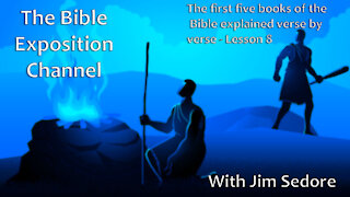 The first five books of the Bible explained verse by verse - Lesson 8