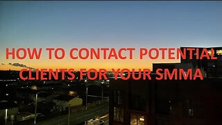 HOW TO CONTACT CLIENTS FOR YOUR SMMA!!