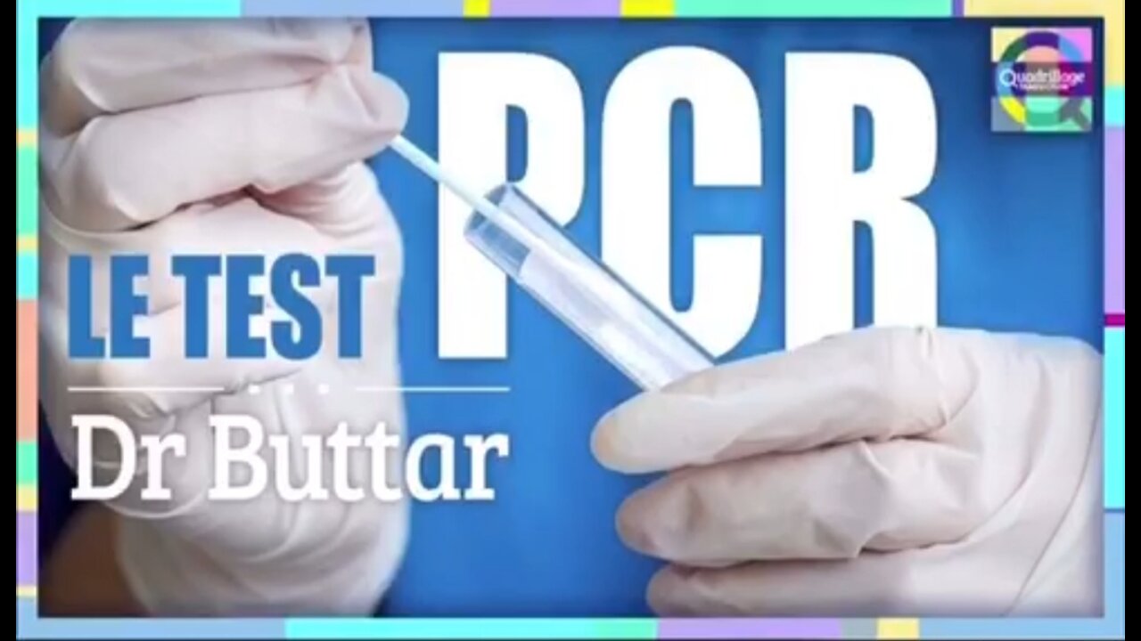 Le test PCR - Dr Buttar