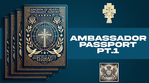 Ambassador Passport - PART 1