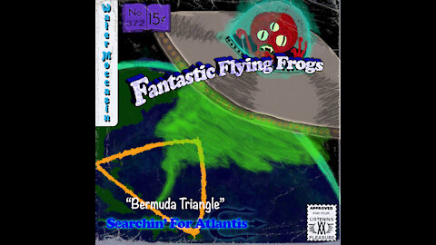 Bermuda Triangle - The Fantastic Flying Frogs