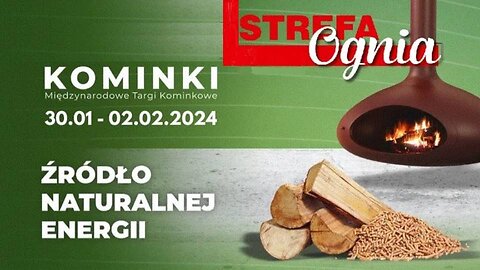 Strefa Ognia - TARGI 30.01-2.02.2024 w Poznaniu