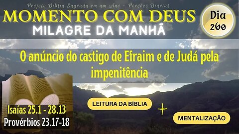 MOMENTO COM DEUS - MILAGRE DA MANHÃ - Dia 260/365 #biblia