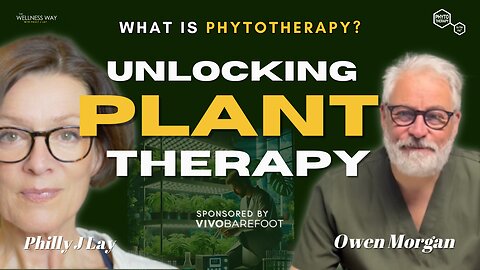 Can Plants Heal Us? The Science of Phytotherapy Explained with Owen Morgan