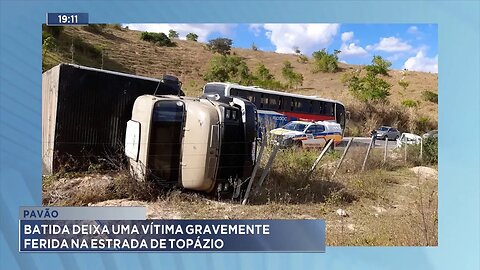 Pavão: Batida deixa uma Vítima Gravemente Ferida na Estrada de Topázio.