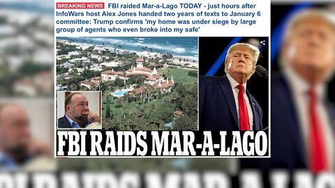 FBI Raid Against Trump Signals Deep State Coup Has Begun