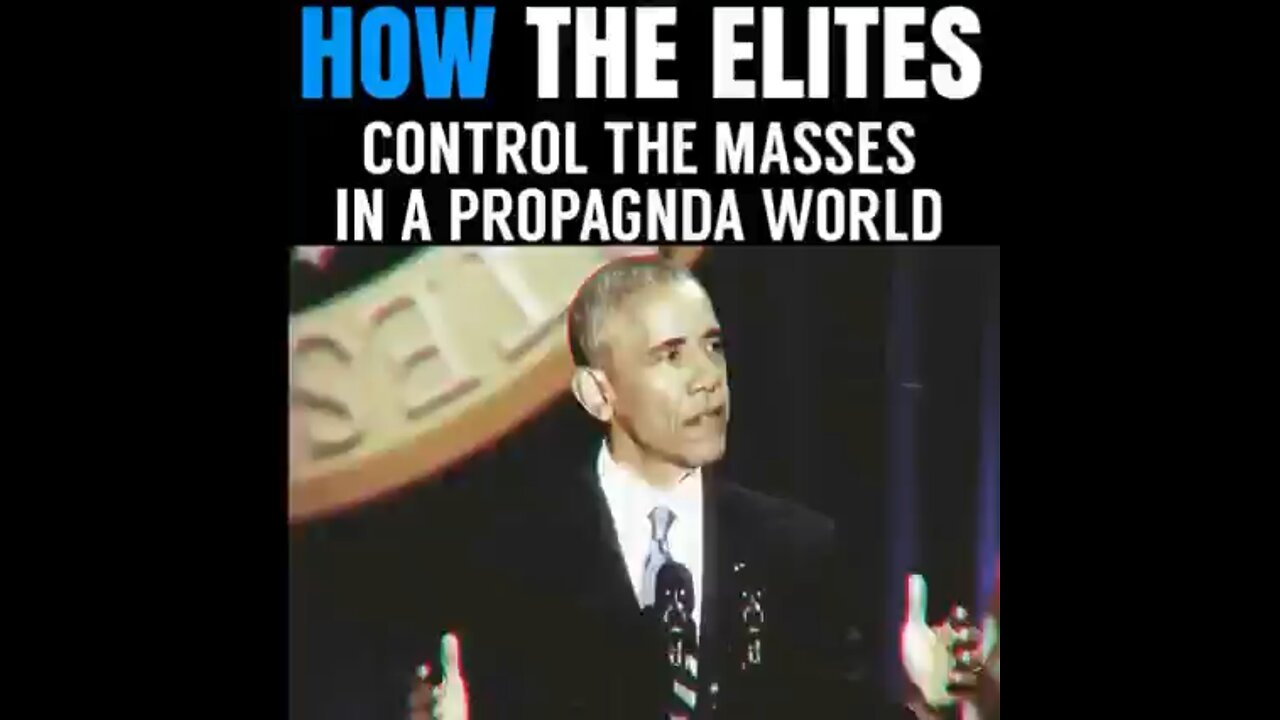 How The Elites Control The Masses