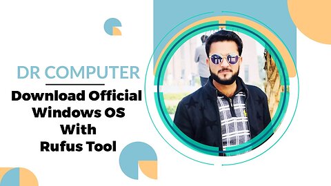 DOWNLOAD OFFICIAL WINDOWS OS WITH RUFUS | RUFUS BOOTABLE USB MAKER