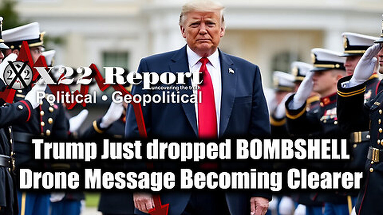 New X222 Report Dec 15 - Trump Just dropped BOMBSHELL, Drone Message Becoming Clearer