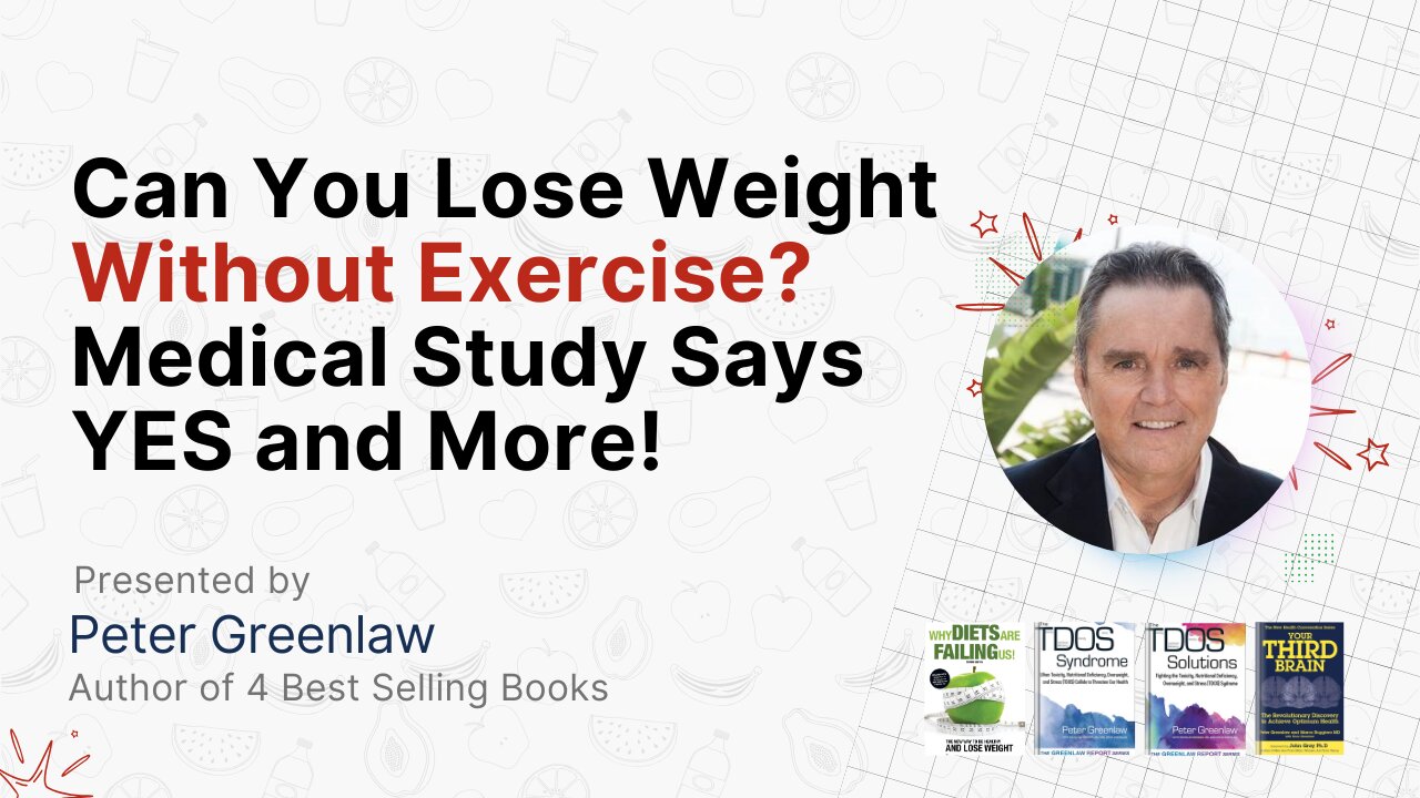 Can You Lose Weight Without Exercise? Medical Study Says YES and More | Peter Greenlaw |R2M Protocol