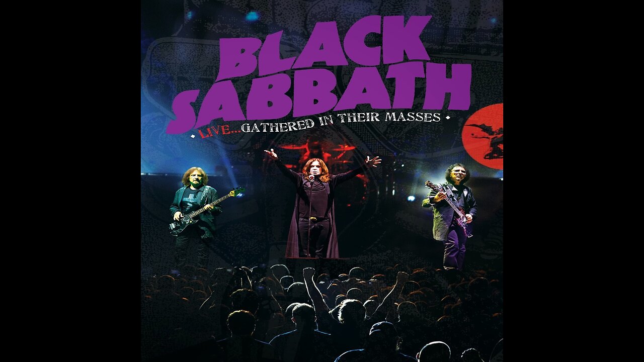 Black Sabbath - Live... Gathered In Their Masses