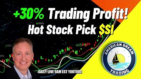 +30% Profit - Member's Trading Success Hot Stock Pick $SI