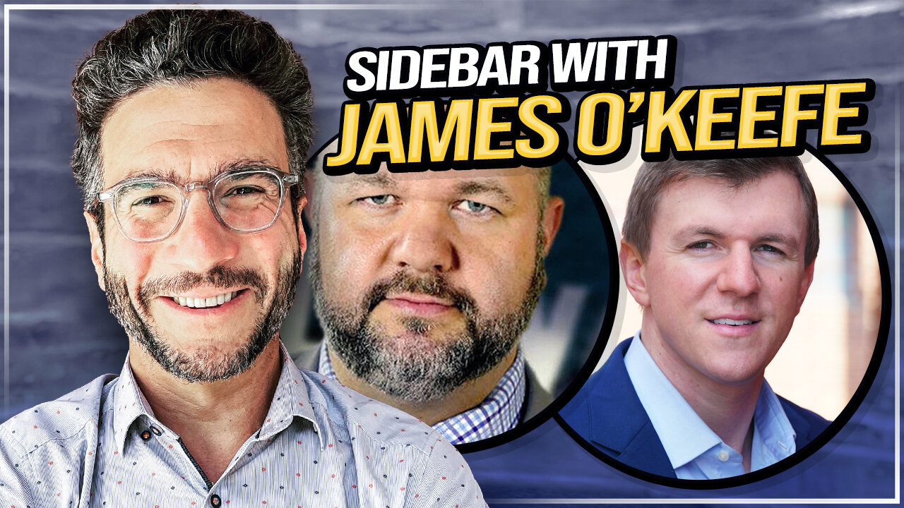 Sidebar with Project Veritas' James O'Keefe! Viva & Barnes LIVE