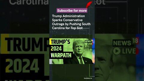 Trump Administration Sparks Conservative Outrage by Pushing South Carolina for Top Slot