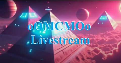 oOMCMOo Livestream 🔥🔥🔥