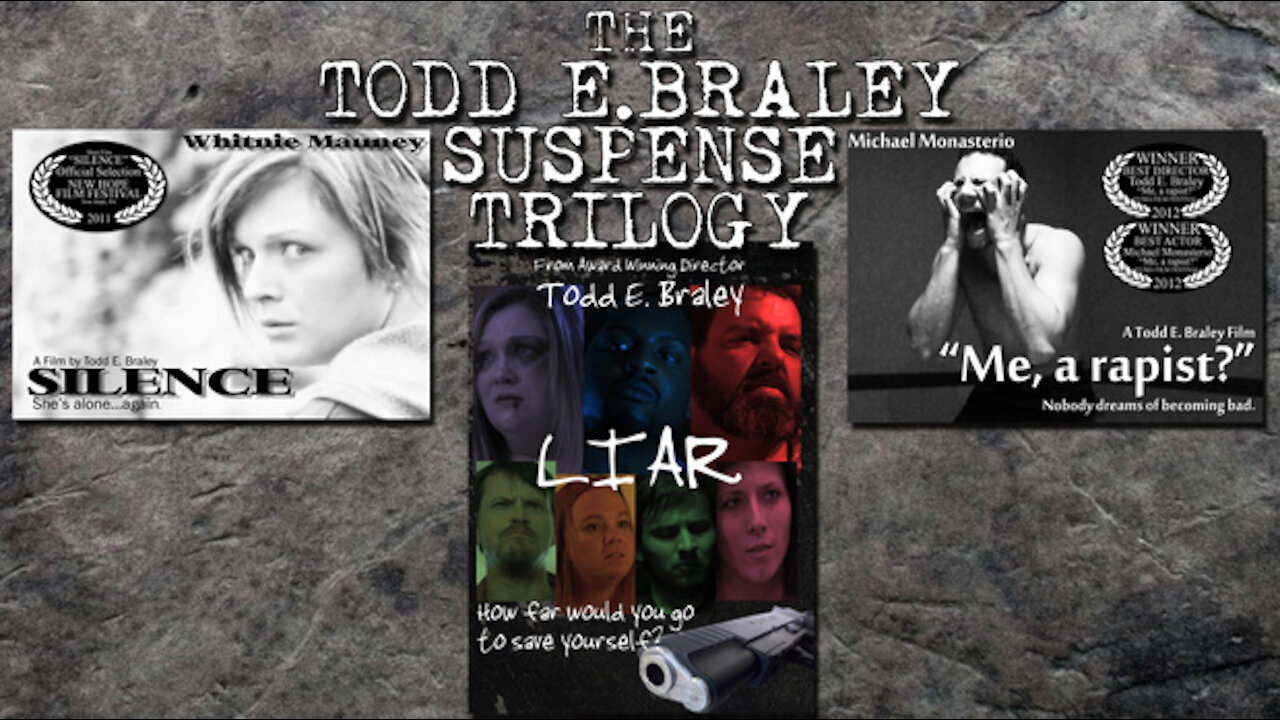 Todd E. Braley's - TRILOGY OF SUSPENSE