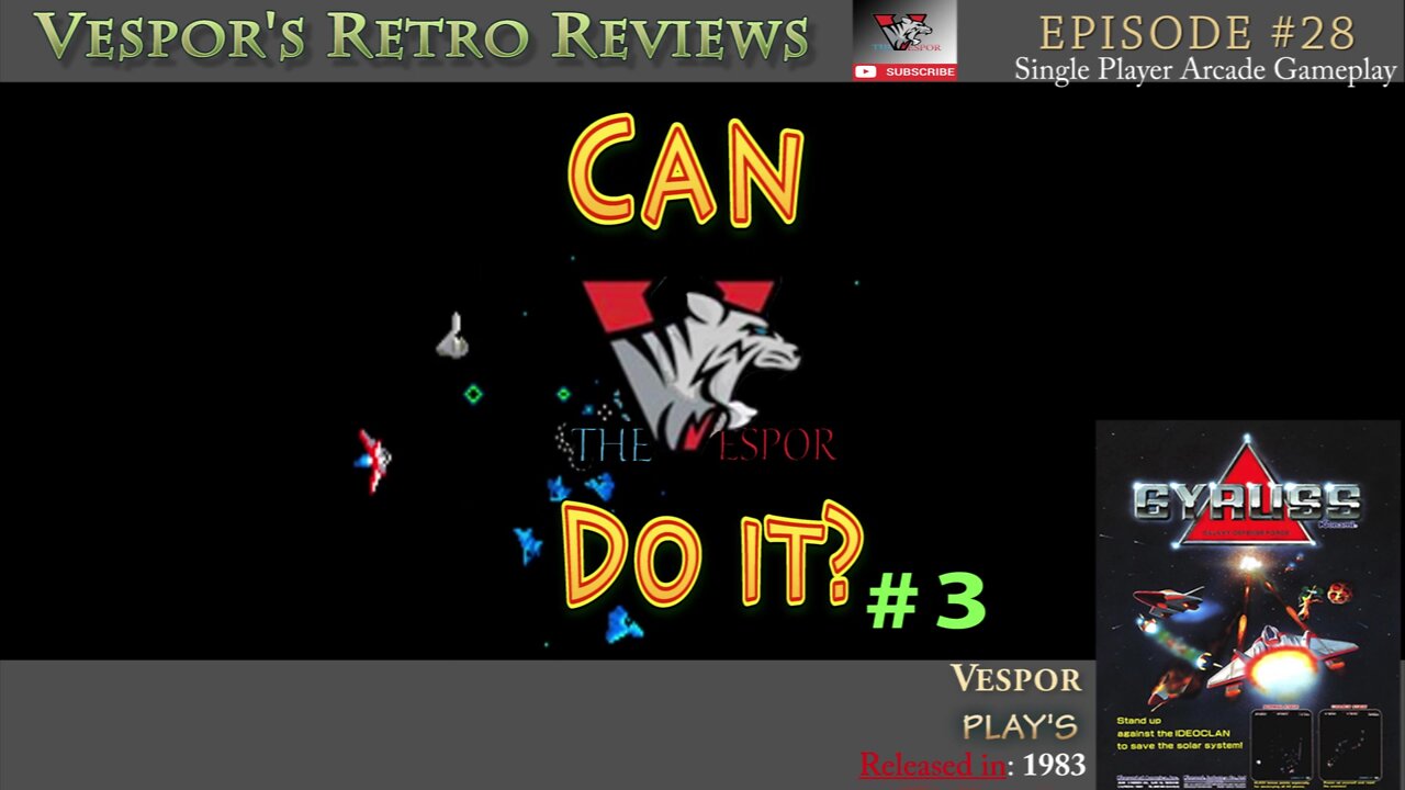 Gyruss (Arcade) | Can Vespor Do it!? #3 | Solo Let's Play