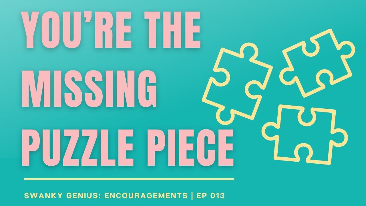 Ep 013 - Trust Your Purpose | Swanky Genius: Encouragements