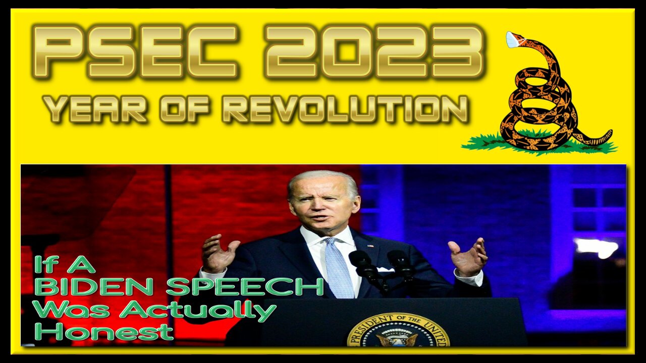 PSEC - 2023 - If A BIDEN SPEECH Was Actually Honest | 432hz [hd 720p]