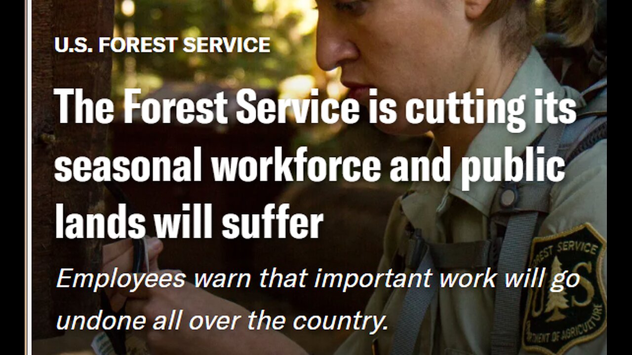 FOREST SERVICE BUDGET CUTS MEANS LESS 2025 SERVICES/JOBS & PROBABLY HIGHER FEES