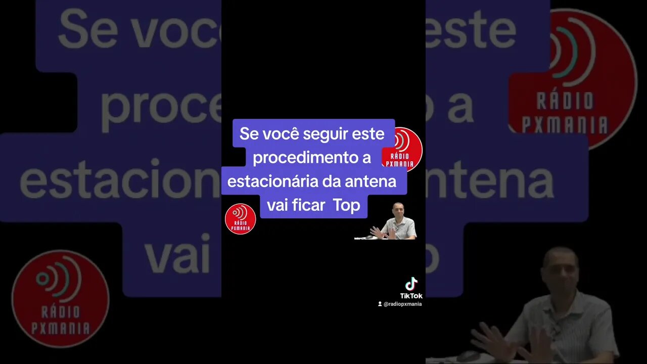 Uma Dicas simples que qualquer um que usa Rádio Px pode fazer para acertar a estacionária