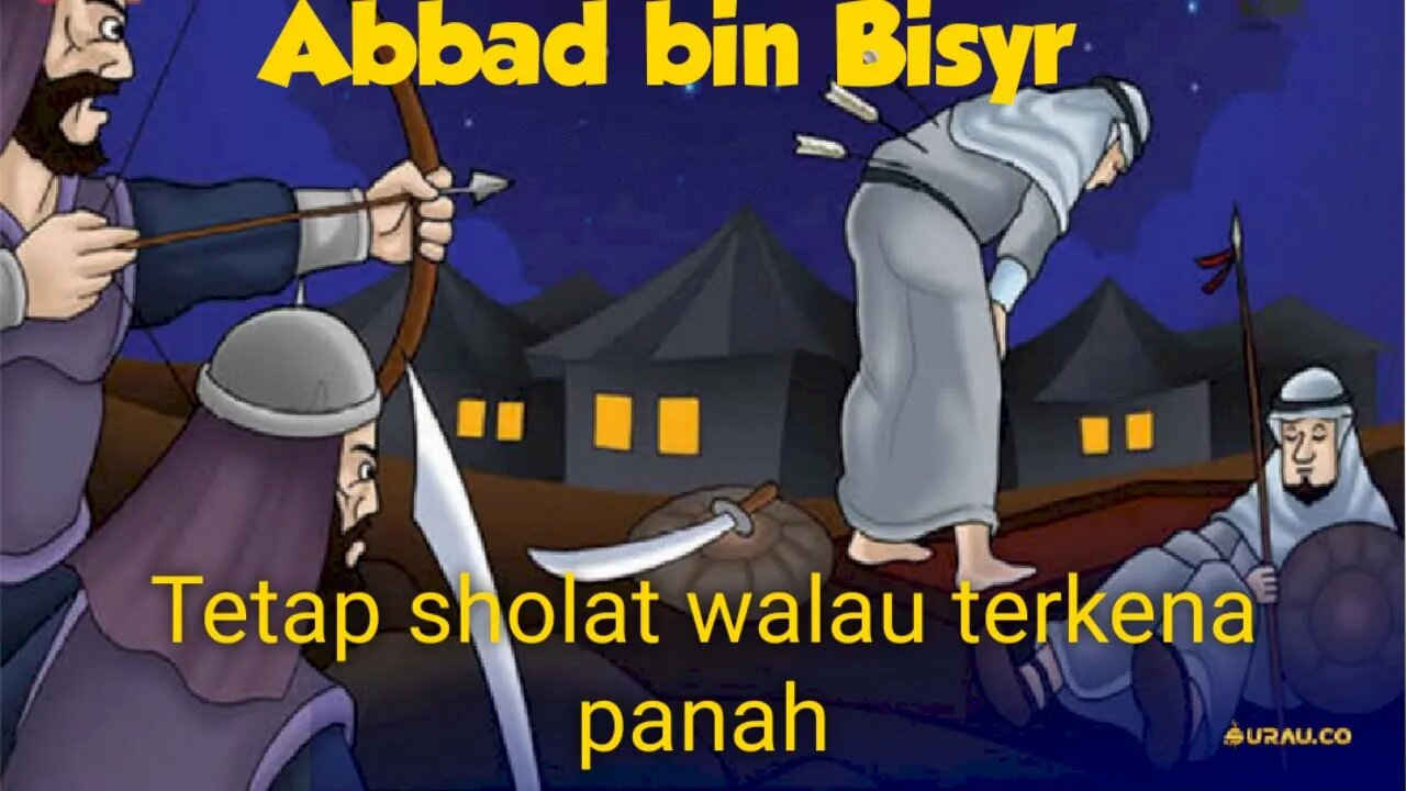 Kisah Sahabat Nabi Abbad bin Bisyr