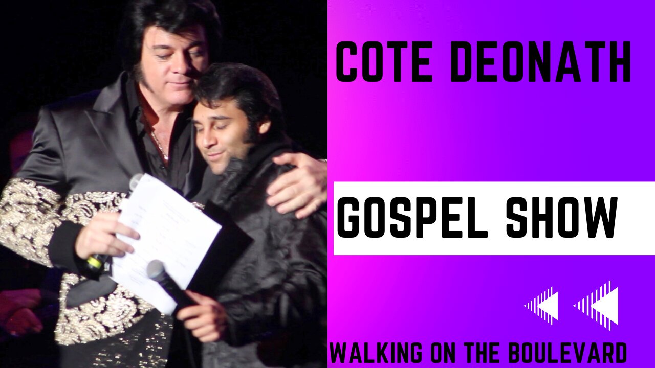 Cote Deonath Gospel Show Elvis Tribute