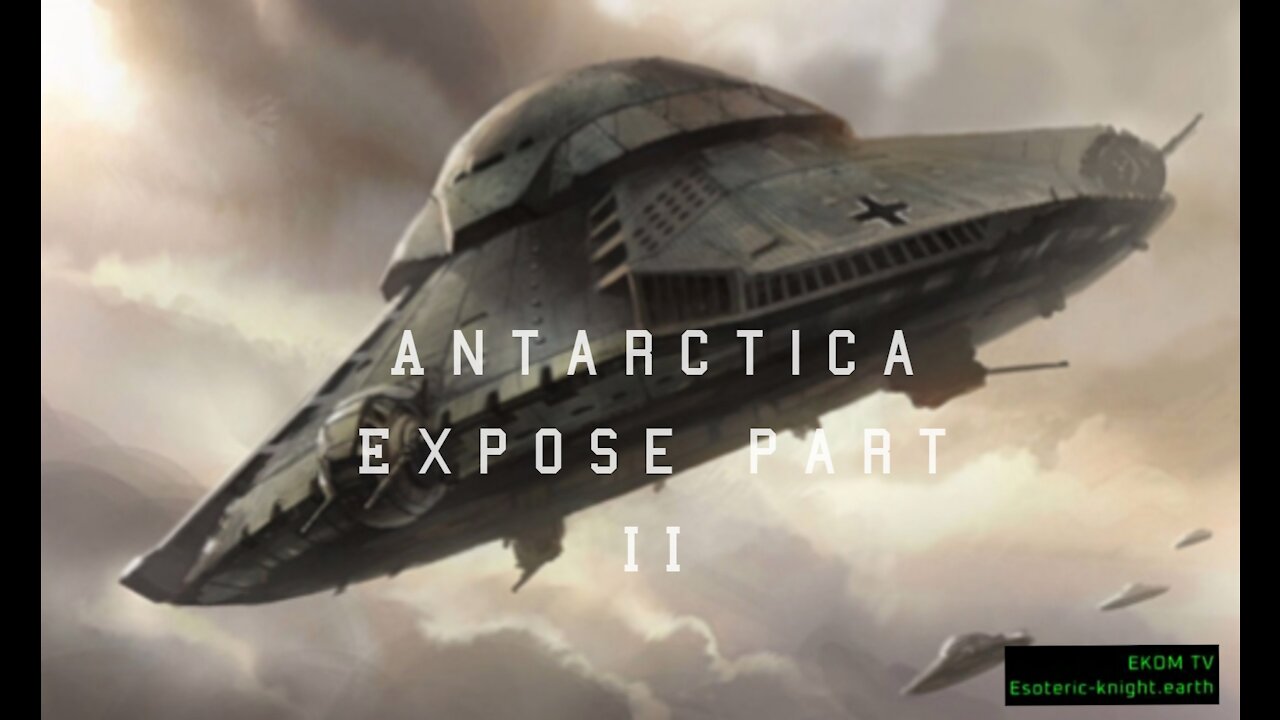 Antarctica Exposé Part II