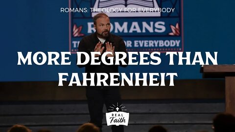 More Degrees Than Fahrenheit