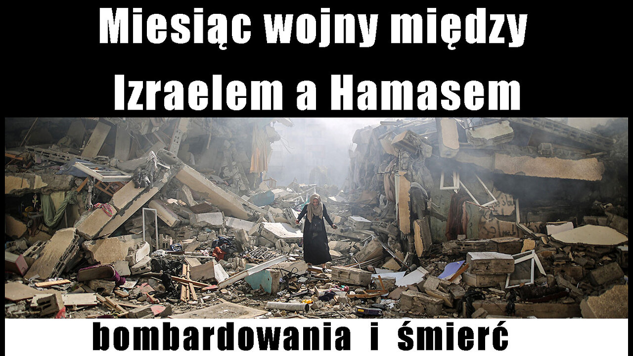 Miesiąc wojny między Izraelem a Hamas – bombardowania i ludobójstwo