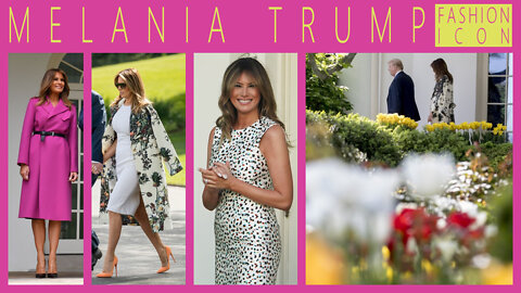 Melania Trump Fashion Icon - Spring Fashions