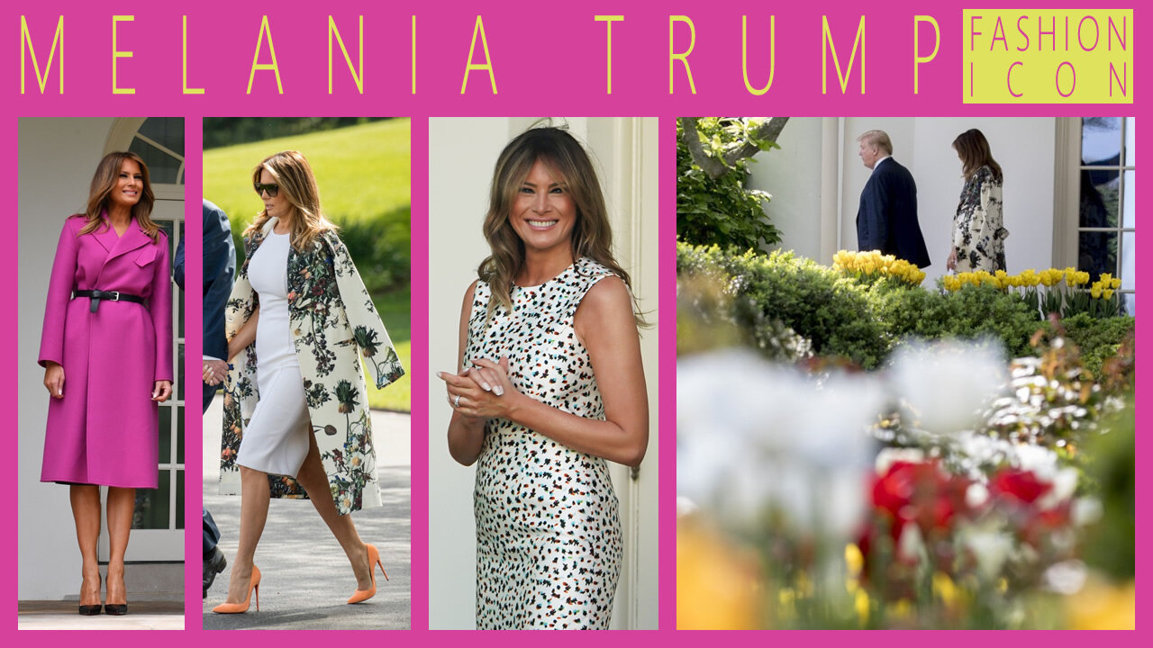 Melania Trump Fashion Icon - Spring Fashions