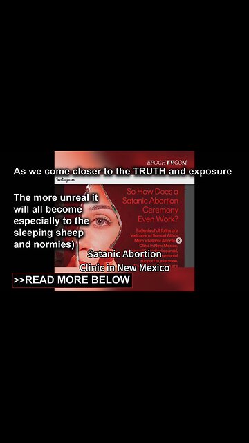 Disturbing post explaining Satanic Abortion Ceremony - As we come closer to the TRUTH and exposure