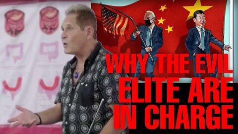 WHY THE EVIL ELITE ARE IN CHARGE