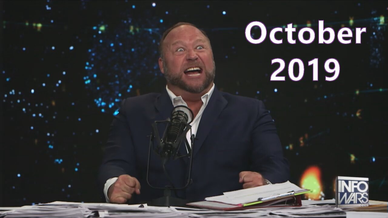 Best of Alex Jones - October 2019