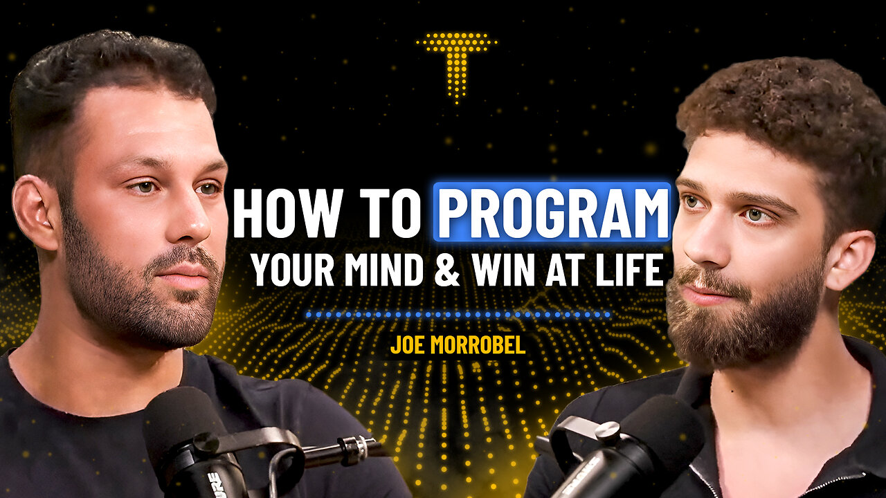 How To Program Your Mind & Win At Life | Joe Morrobel