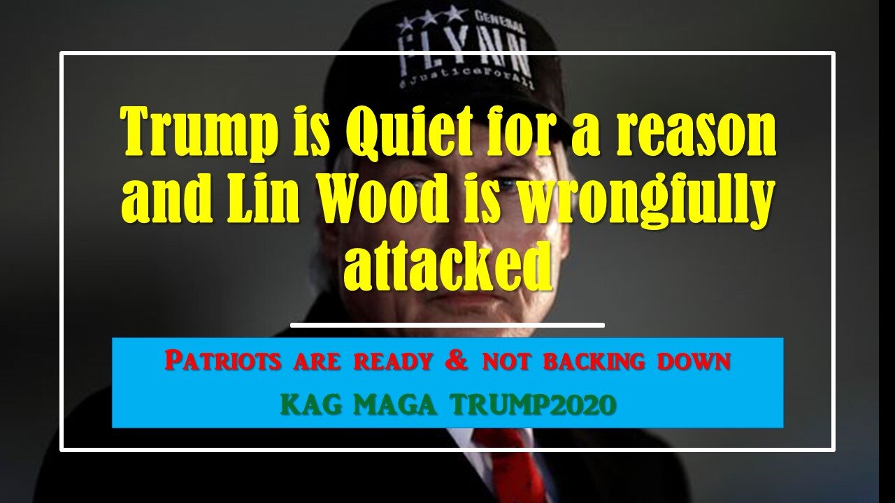 Trump is quiet for a reason and lin Wood is wrongfully attacked. #KAG #MAGA #TRUMP2020