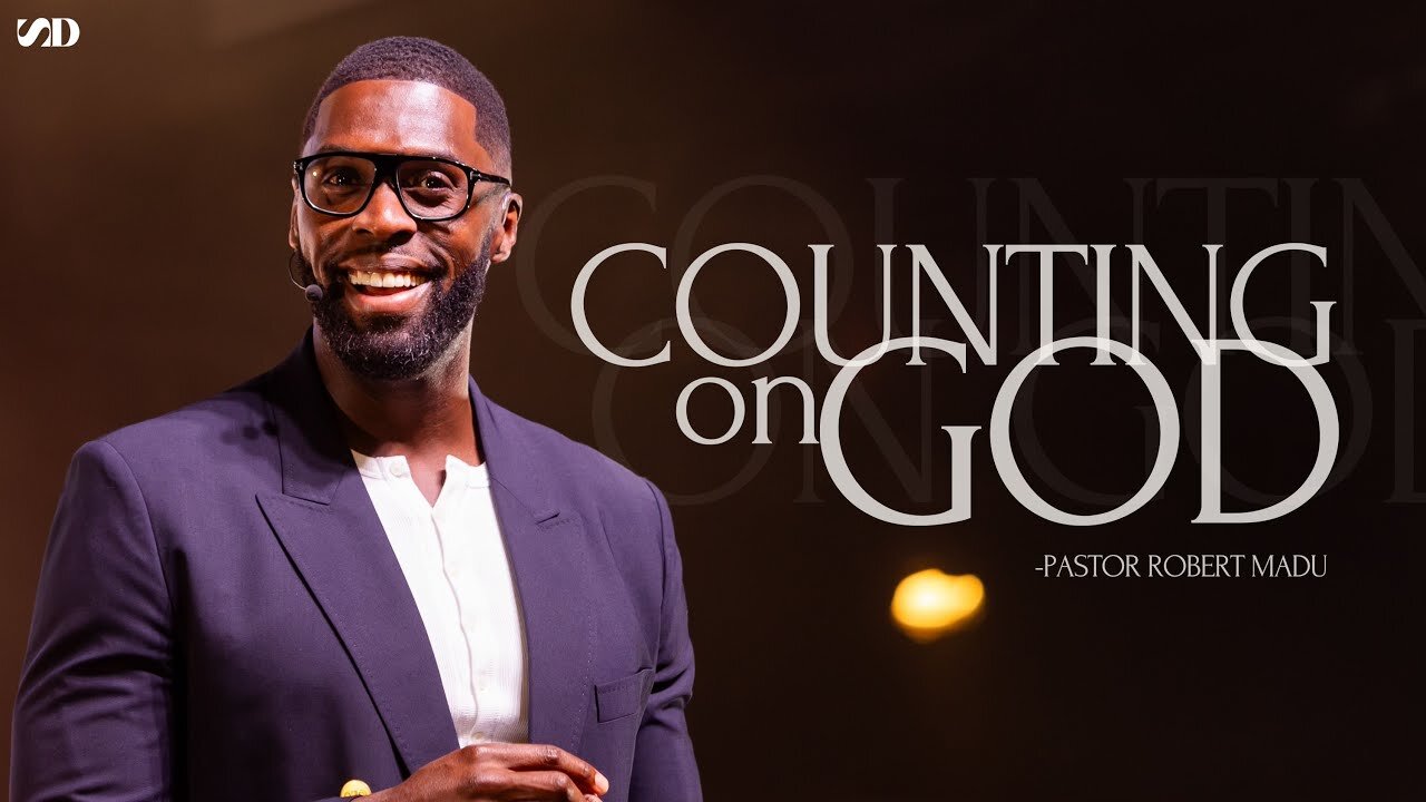 Counting on God -- Robert Madu