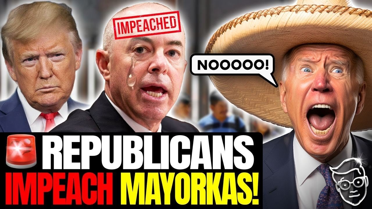 🚨BREAKING: Biden DHS Secretary Mayorkas IMPEACHED for INVASION, TREASON | Is Joe Biden NEXT?!