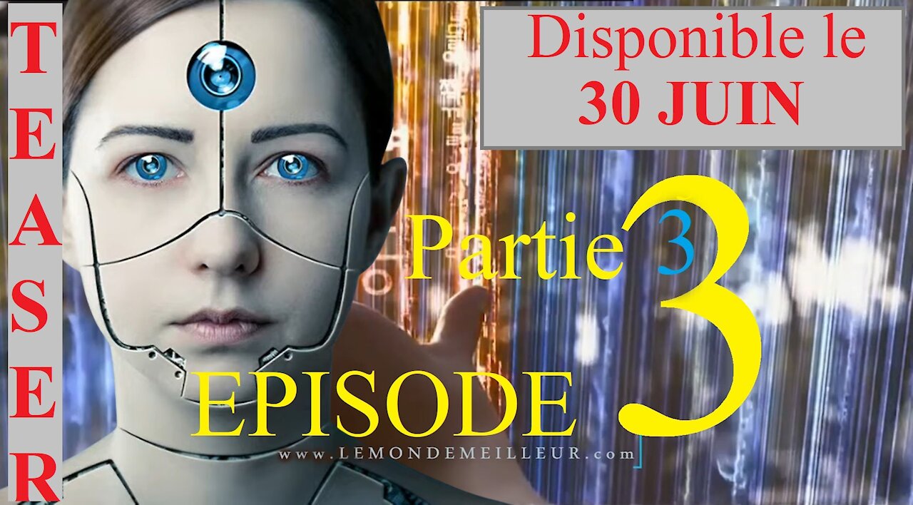 TEASER Episode 3 (Partie 3) - Date de Sortie le 30juin