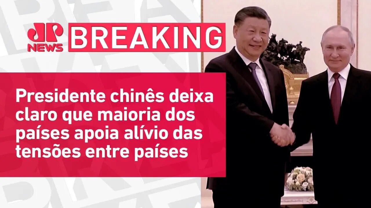 Vladimir Putin diz a Xi Jinping que avalia plano de paz na Ucrânia | BREAKING NEWS