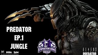 Aliens Vs Predator Predator ep.1 Tutorial & Jungle