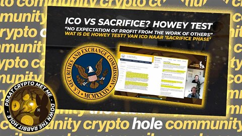 Sacrifice Crypto versus Investeren in Crypto ICO! Howey Test? Houw wat?!