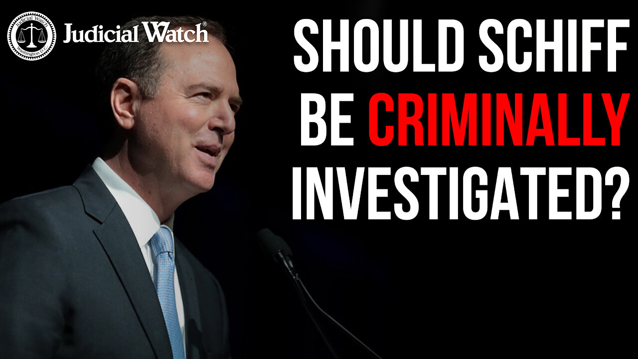 Should Schiff Be Criminally Investigated?