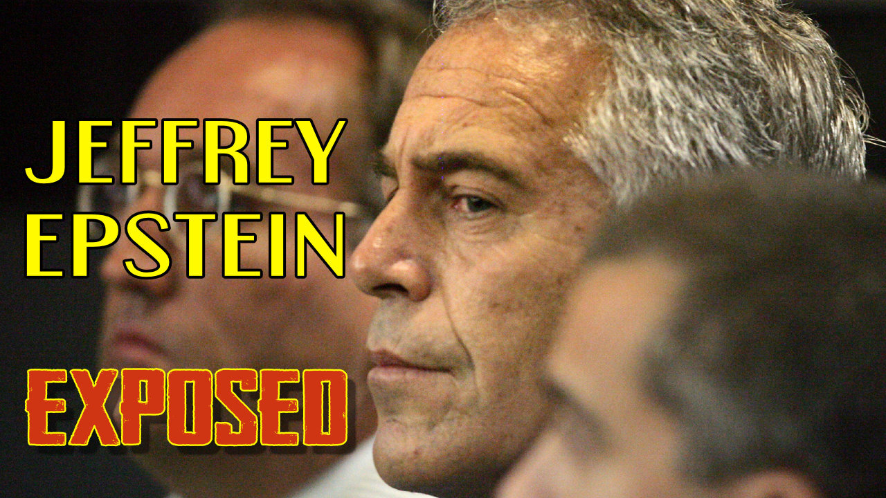 Jeffrey Epstein EXPOSED