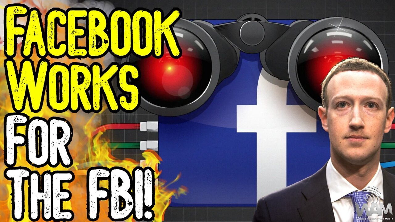 EXPOSED: Facebook WORKS FOR THE FBI! - Spies On People With "Anti-Government" Views & RATS Them Out!