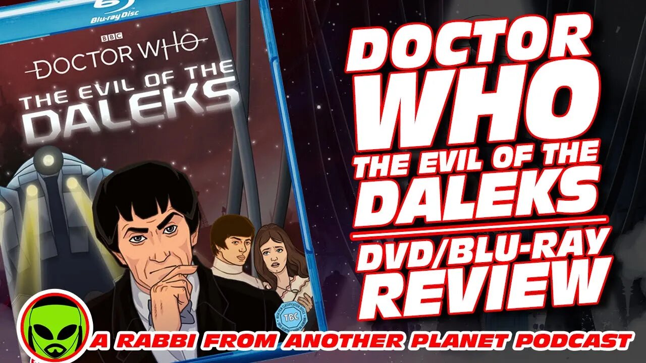 Doctor Who: The Evil of the Daleks DVD/Blu Ray Review