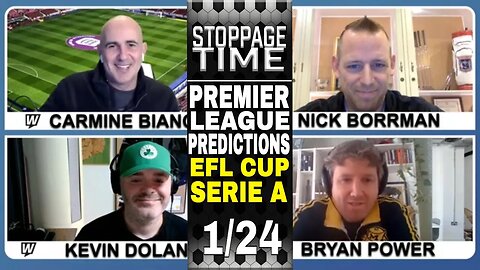 ⚽ Premier League Predictions | Bundesliga Picks | EFL Cup & Serie A Bets | Stoppage Time for Jan 24