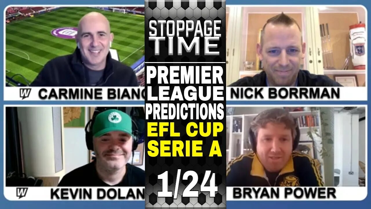 ⚽ Premier League Predictions | Bundesliga Picks | EFL Cup & Serie A Bets | Stoppage Time for Jan 24